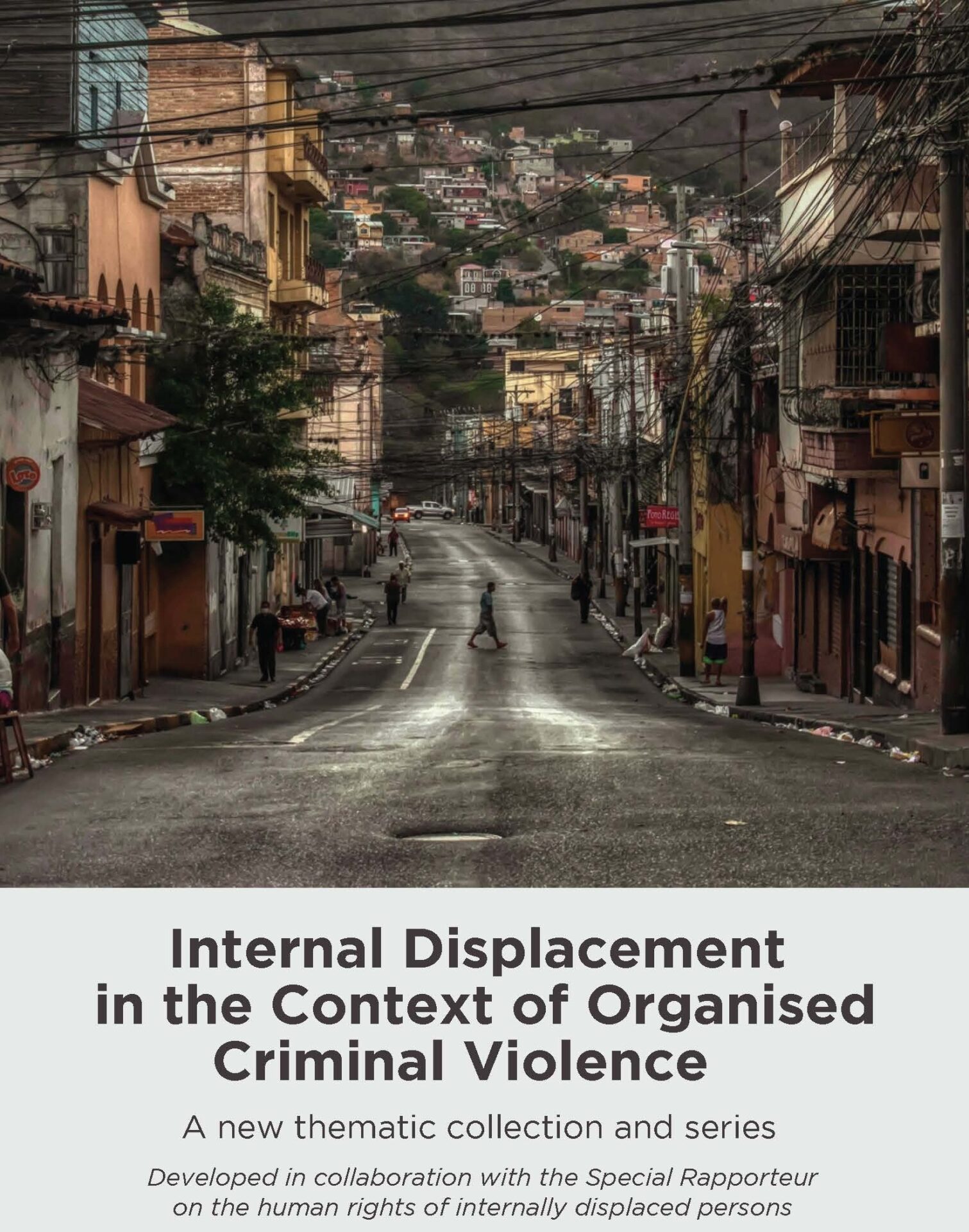 Internal Displacement in the Context of Organised Criminal